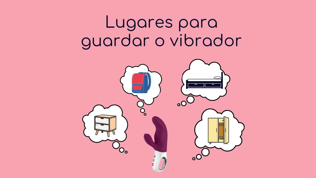 Read more about the article Dicas para Guardar e Higienizar seu Vibrador!
