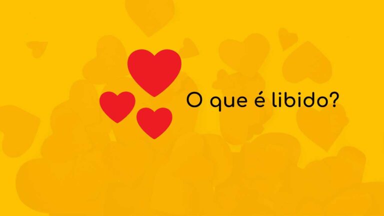 O que é libido na sexualidade?