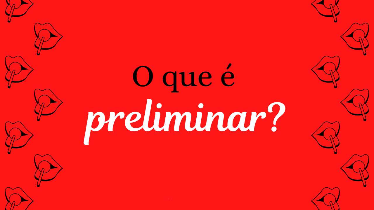 Read more about the article O que seria uma preliminar?