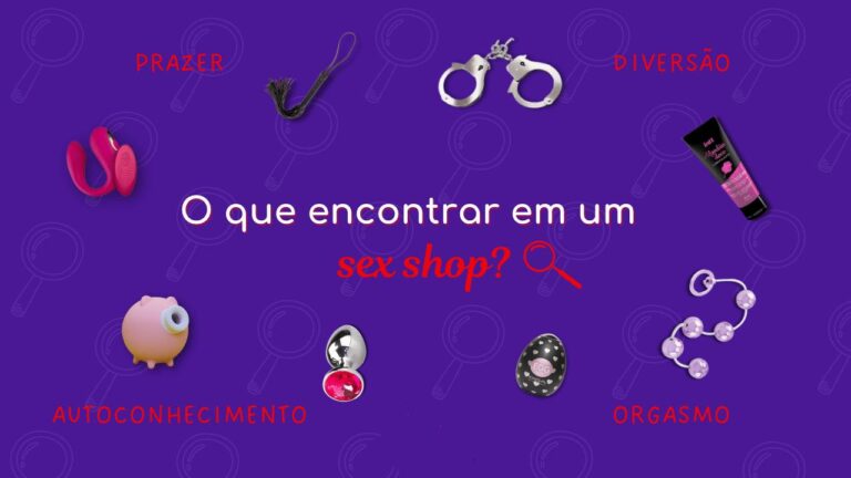 O que encontrar em um sex shop?